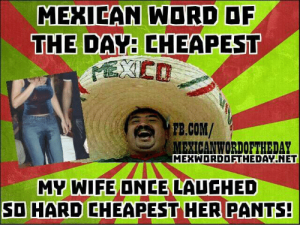 The Mexican Word of the Day Memes