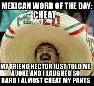 The Mexican Word of the Day Memes