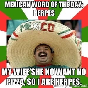 The Mexican Word of the Day Memes