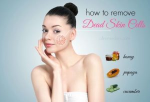 How To Remove Dead Skin Naturally