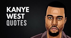 Kanye West Quotes About Life 2020