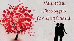 Cute Romantic Valentine Messages for Girlfriend