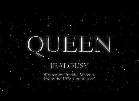 Queen - Jealousy