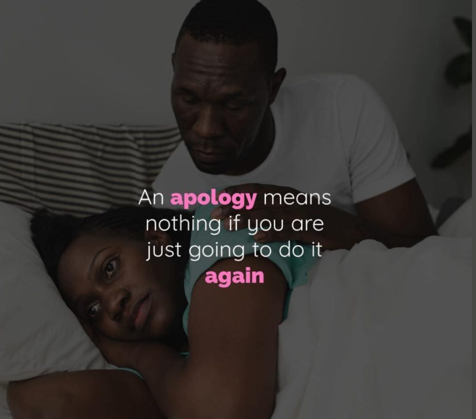 An apology means nothing if you are just going to do it again